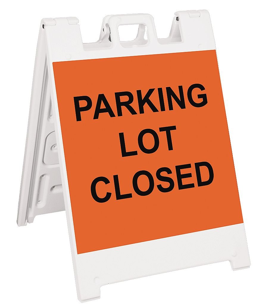 parking lot closed sign